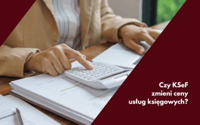 KSeF koszty: czy system e-faktur zmieni ceny usług księgowych?
