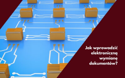 Jak wprowadzić elektroniczną wymianę dokumentów