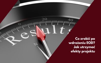 Co zrobić po wdrożeniu elektronicznego obiegu dokumentów? Jak utrzymać efekty projektu