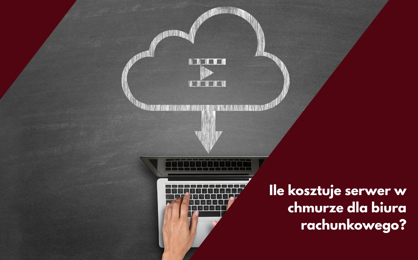 Ile kosztuje serwer w chmurze dla biura rachunkowego